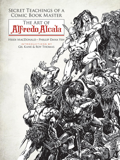 Secret Teachings of a Comic Book Master: The Art of Alfredo