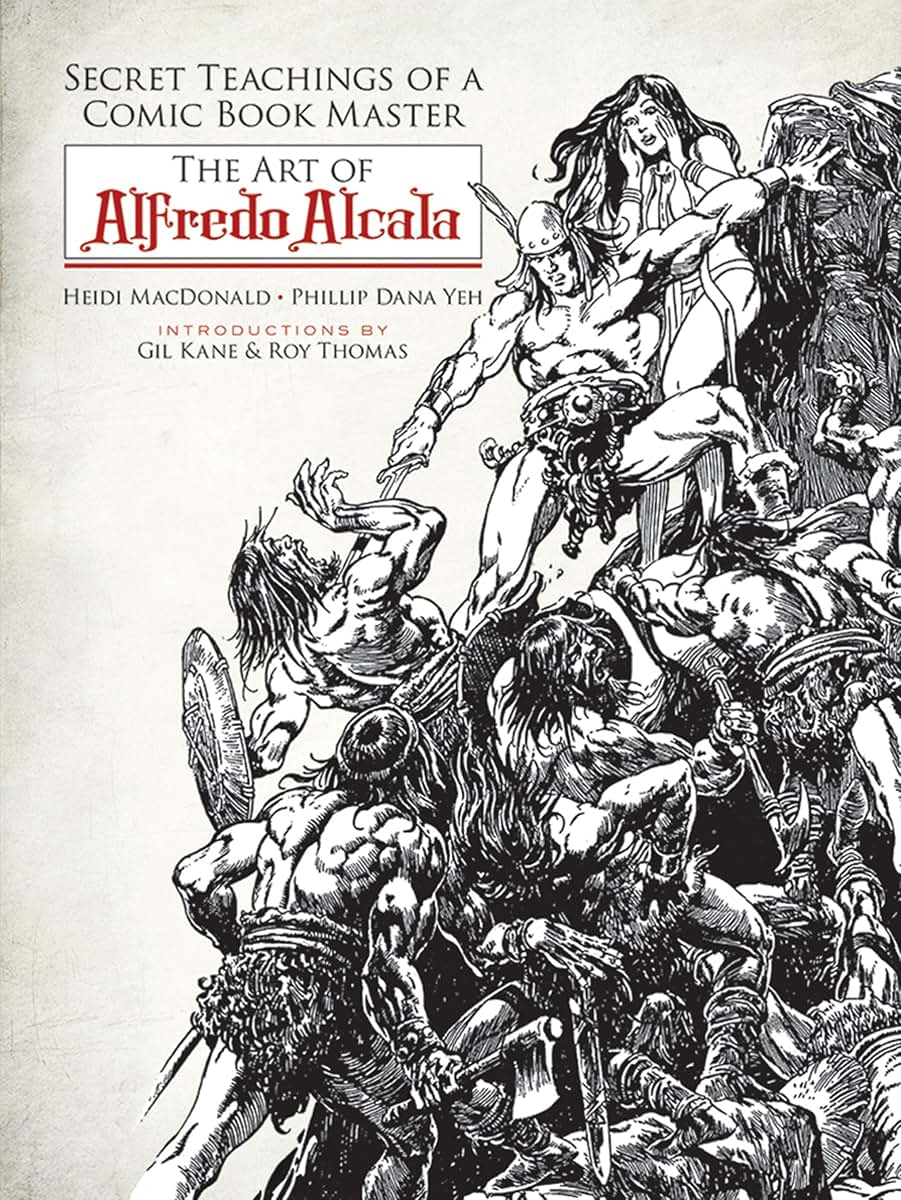Secret Teachings of a Comic Book Master: The Art of Alfredo