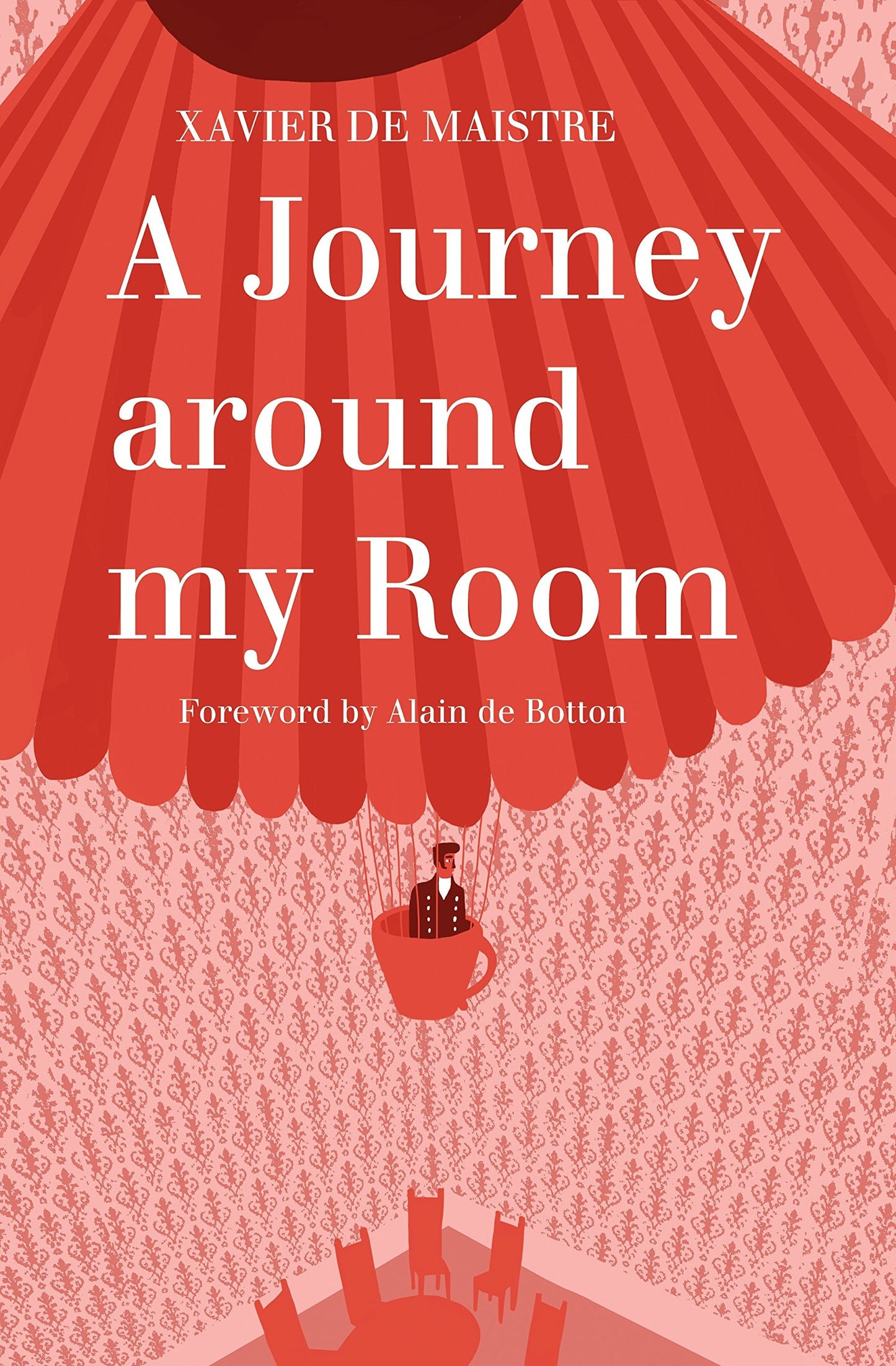 A Journey Around My Room and A Nocturnal Expedition around My Room (Alma Classics)