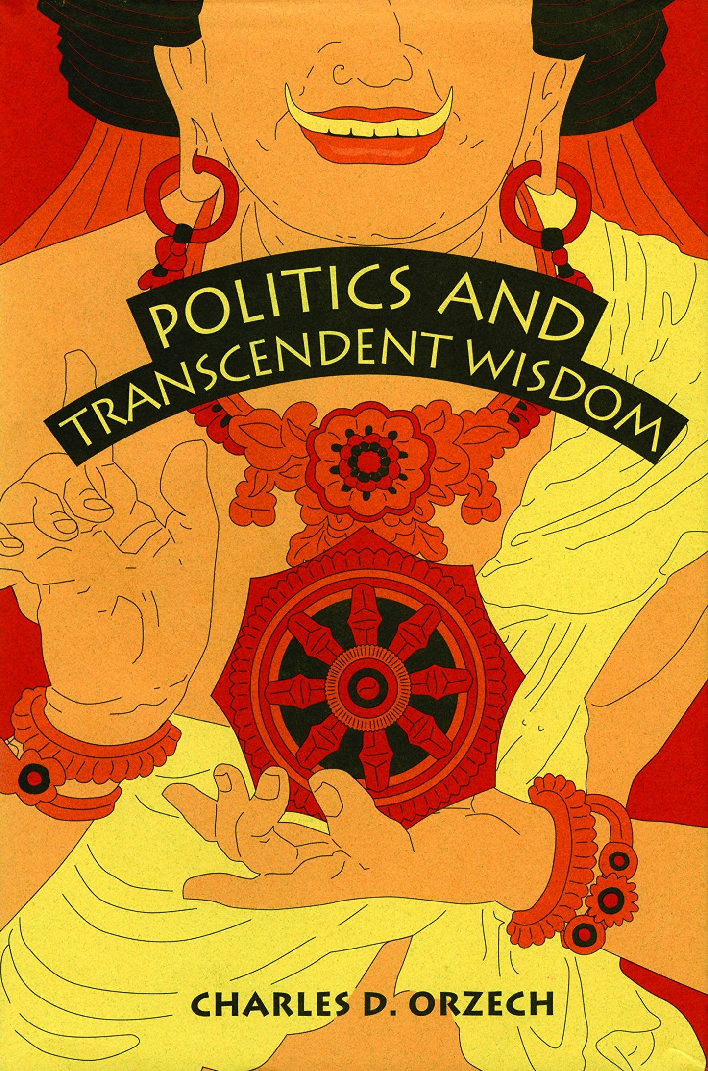 Politics and Transcendent Wisdom: The Scripture for Humane Kings in the Creation of Chinese Buddhism (Hermeneutics: Studies in the History of Religions)