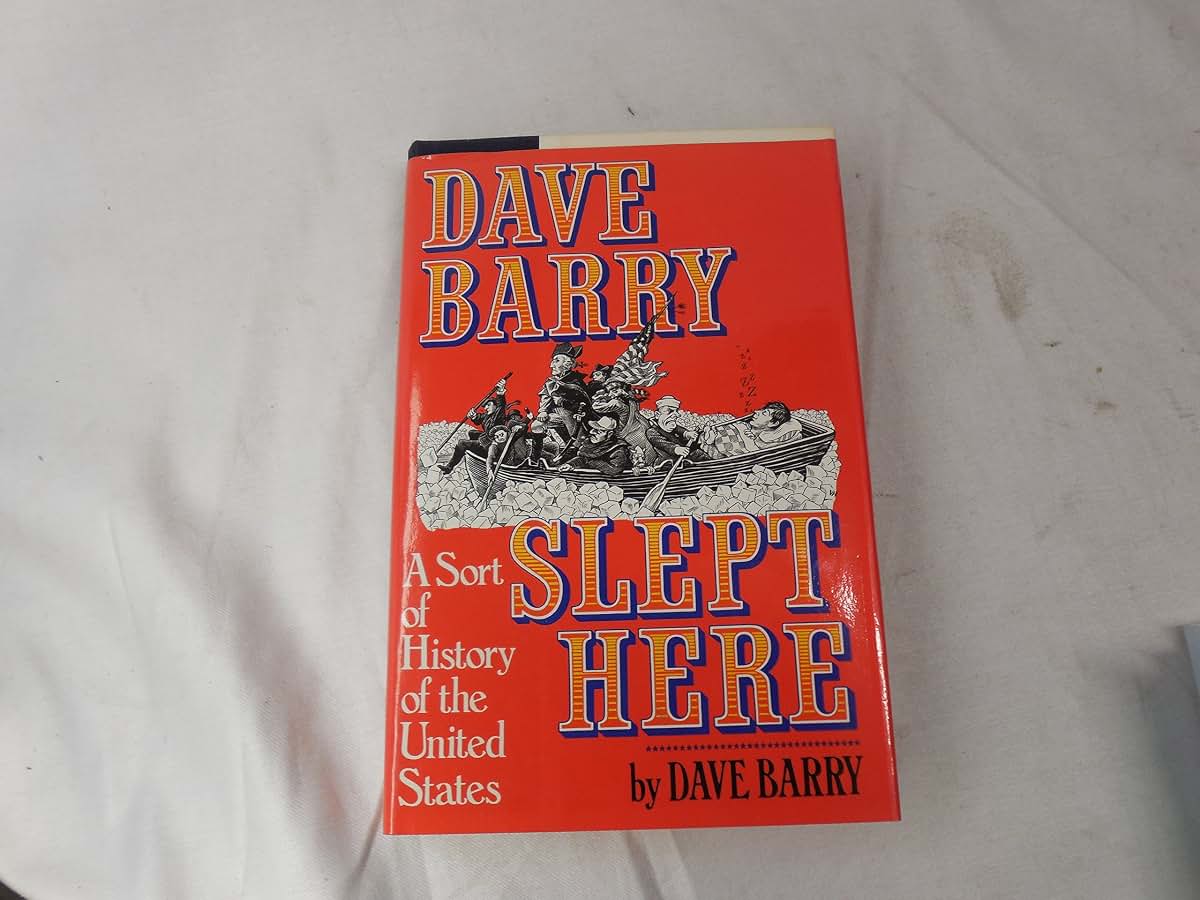 Dave Barry Slept Here