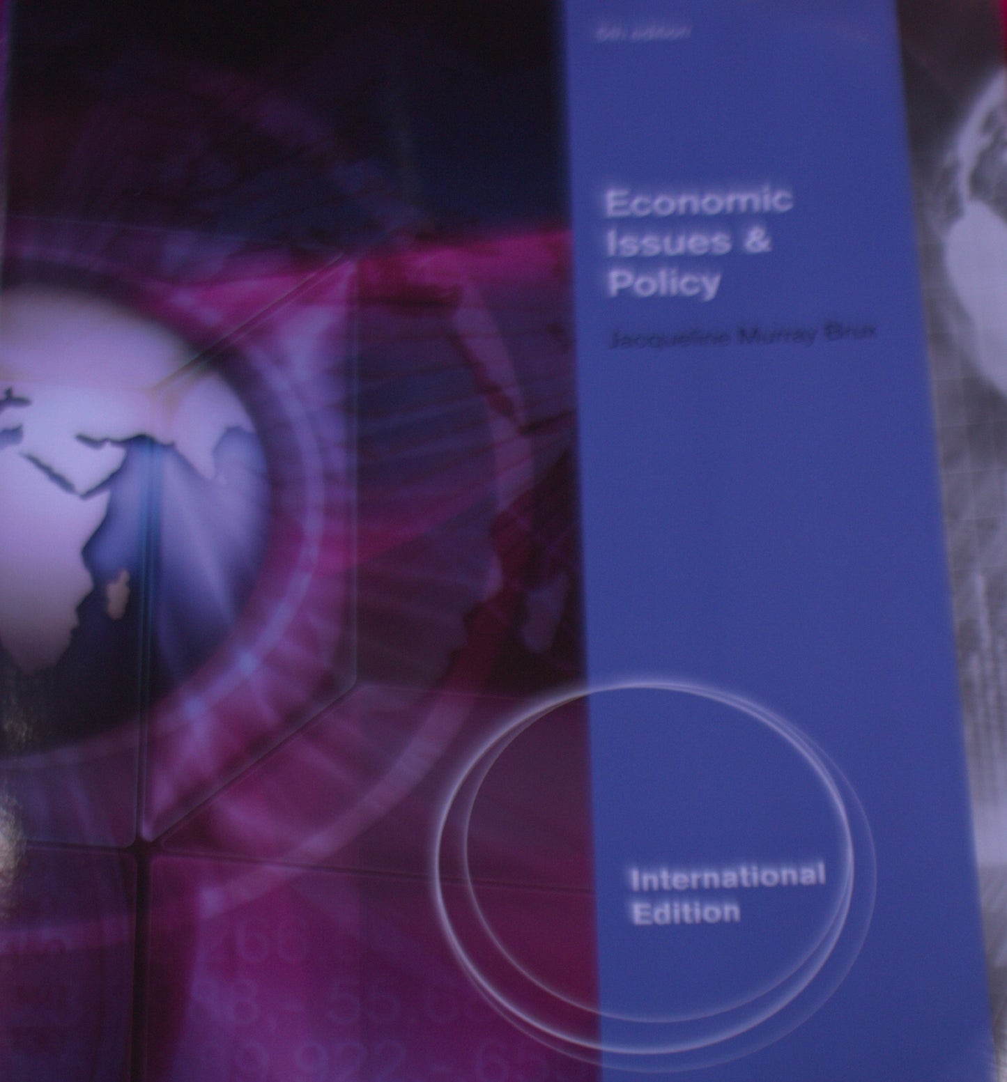 Economic Issues and Policy (with InfoApps 2-Semester Printed Access Card)