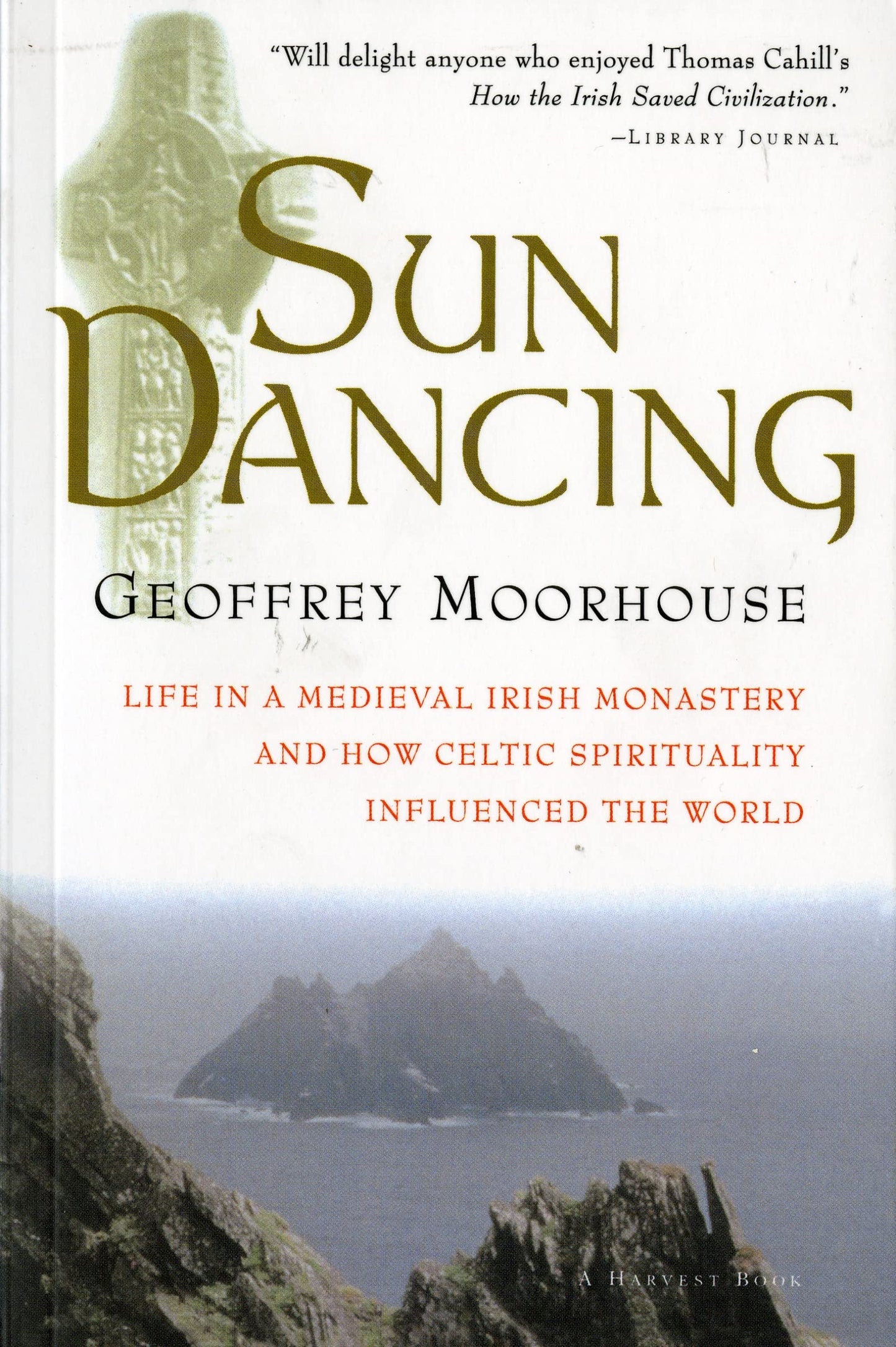Sun Dancing: Life in a Medieval Irish Monastery