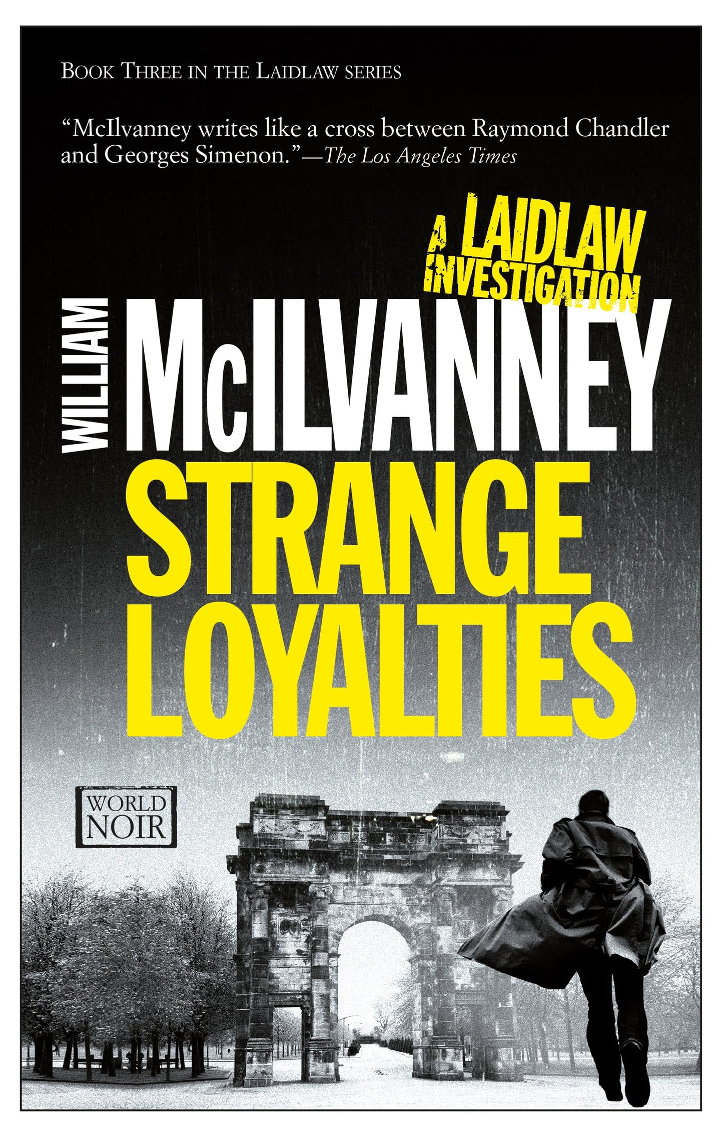 Strange Loyalties: A Laidlaw Investigation (Jack Laidlaw Novels Book 3) (A Laidlaw Investigation, 3)