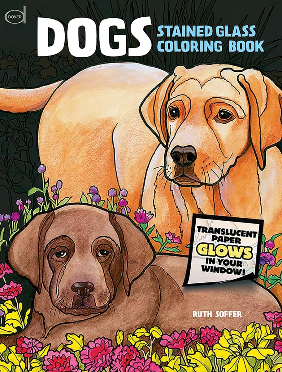 Dogs Stained Glass Coloring Book (Dover Animal Coloring Books)