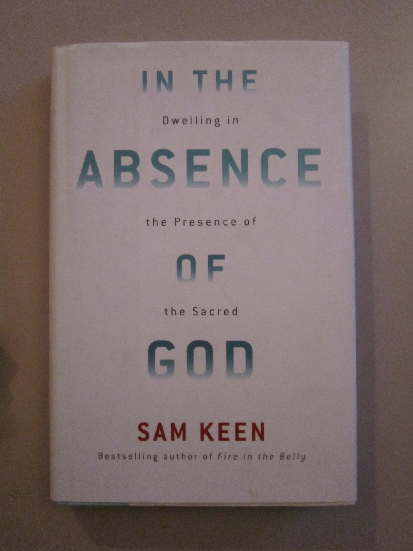 In the Absence of God: Dwelling in the Presence of the Sacre