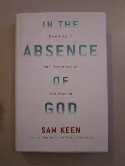 In the Absence of God: Dwelling in the Presence of the Sacre