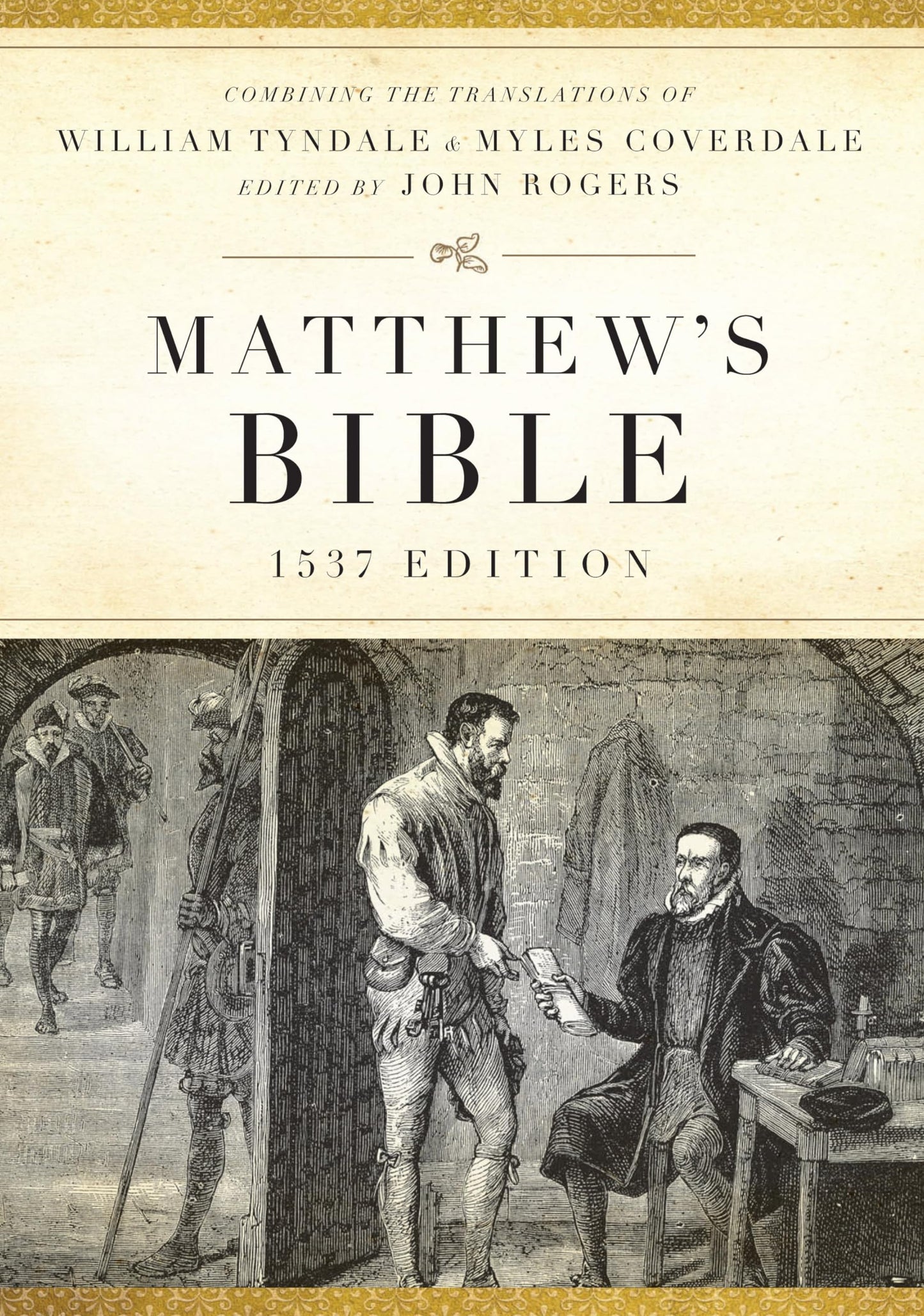 Matthew's Bible: 1537 Edition by Joseph Johnson