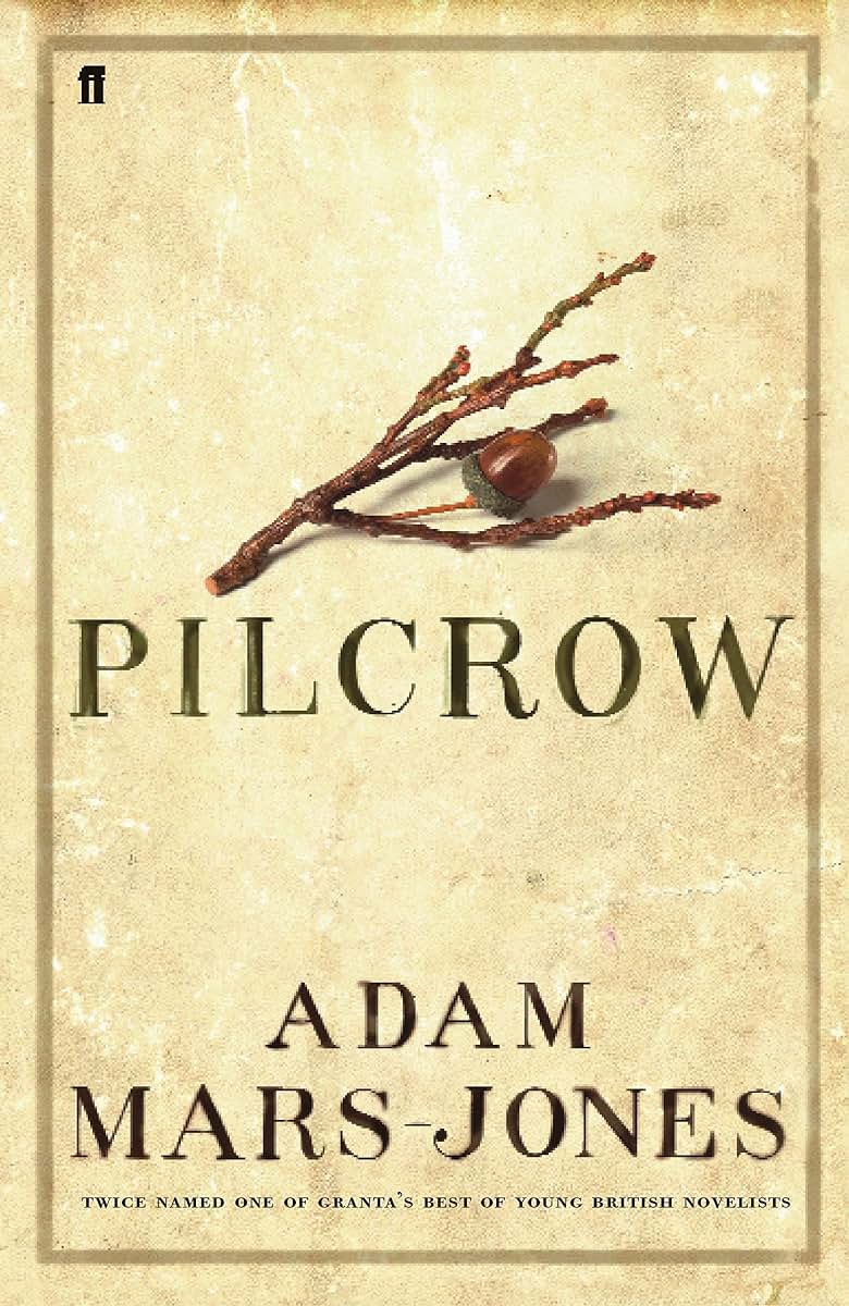 Pilcrow by Mars-Jones, Adam