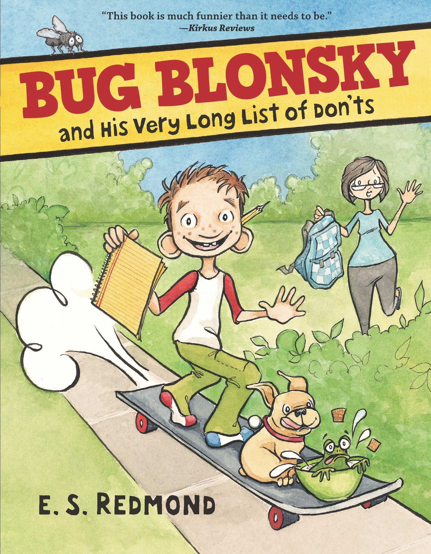 Bug Blonsky and His Very Long List of Don'ts (Bug Blonsky, 1)