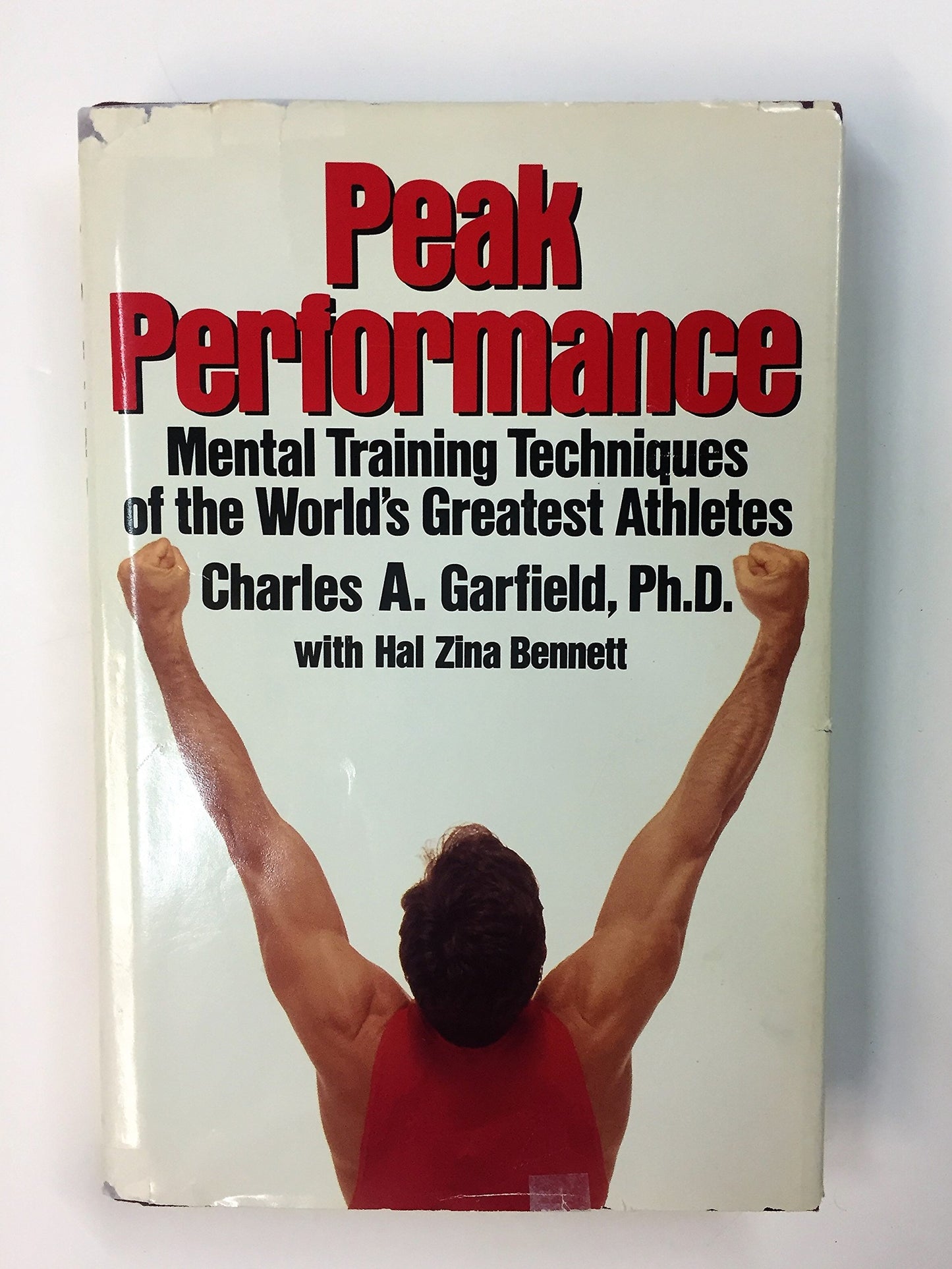 Peak Performance by Charles A. Garfield