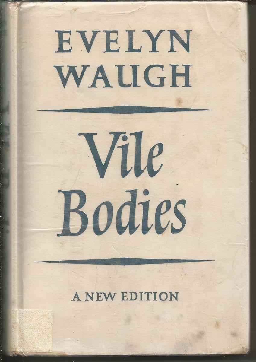 Vile Bodies