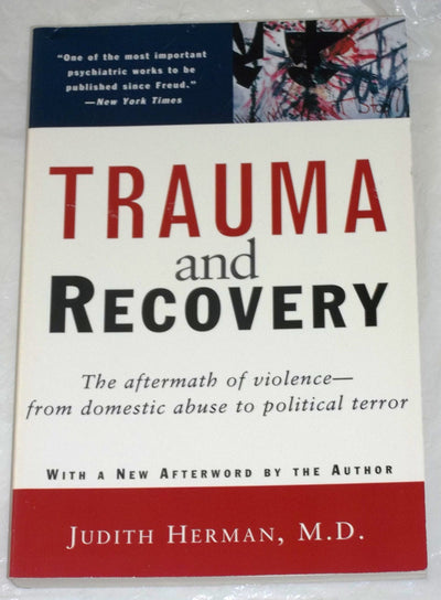 Trauma and Recovery: The Aftermath of Violence