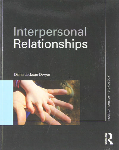 Interpersonal Relationships (Foundations of Psychology)