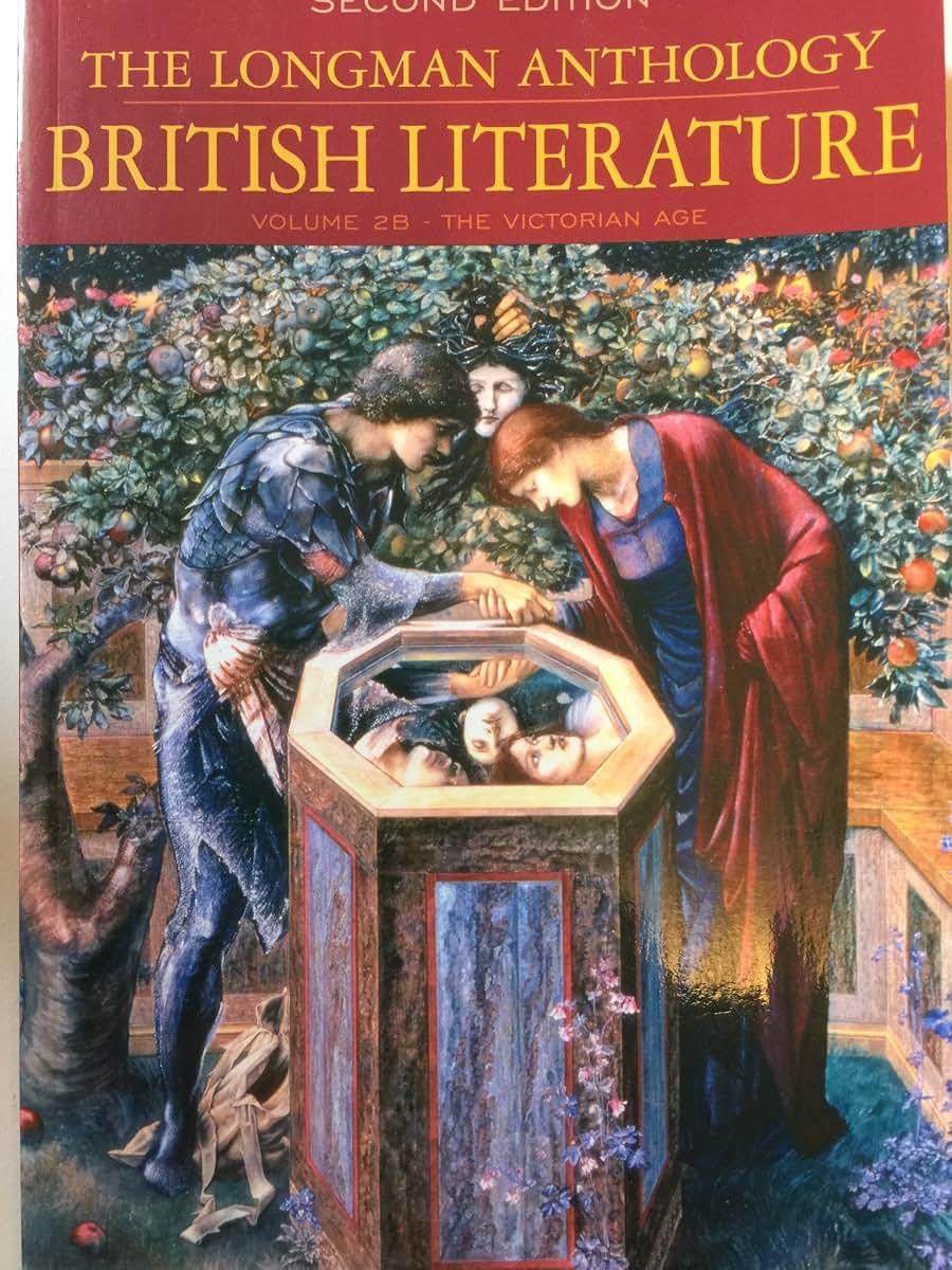 The Longman Anthology of British Literature, Volume 2B: The Victorian Age