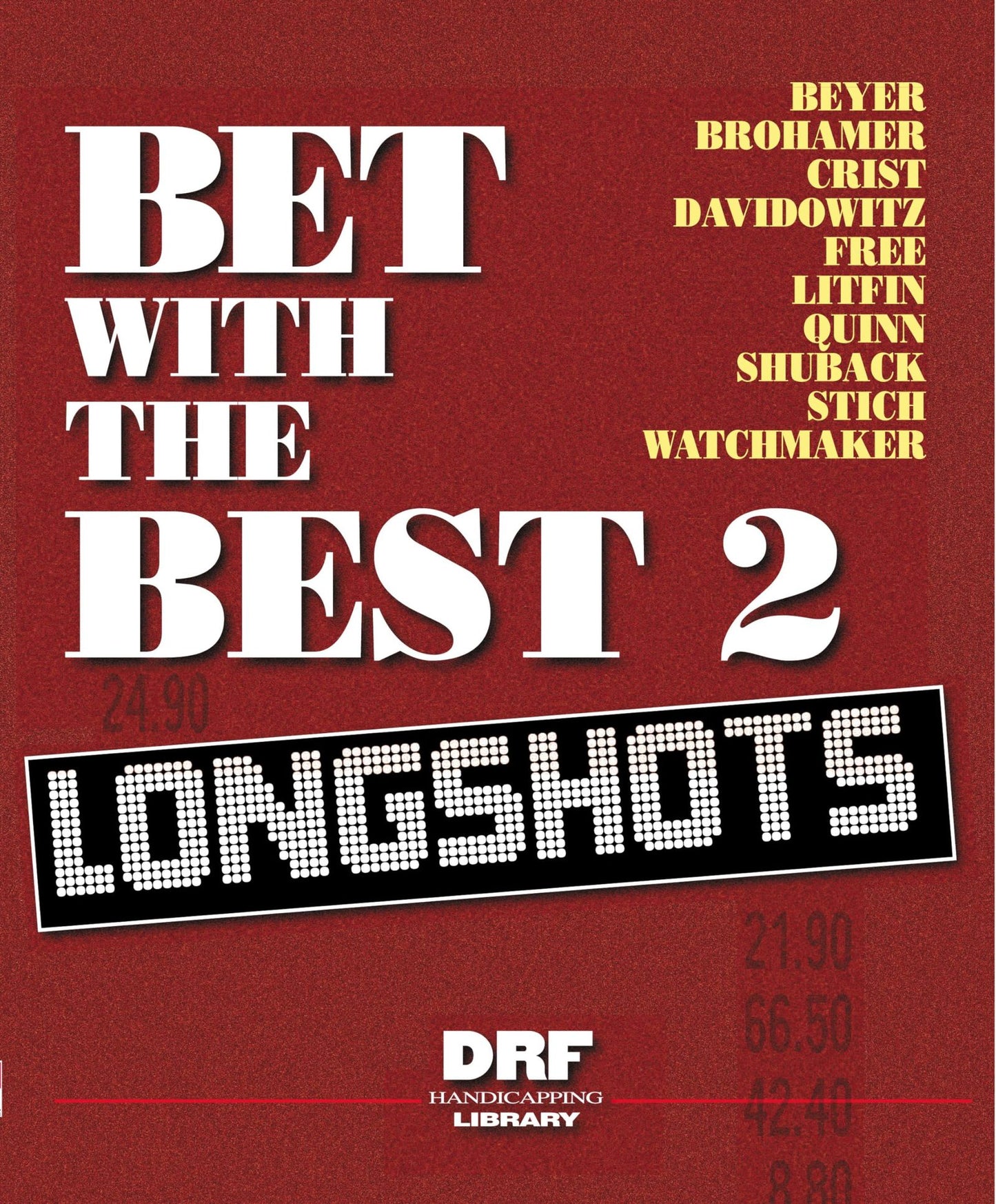 Bet With the Best 2: Longshots