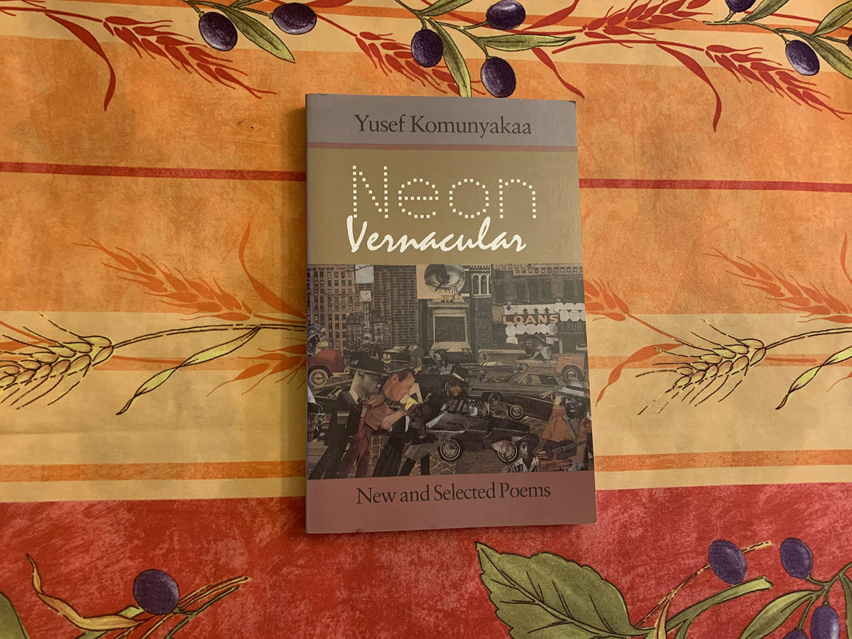 Neon Vernacular: New and Selected Poems (Wesleyan Poetry Series)