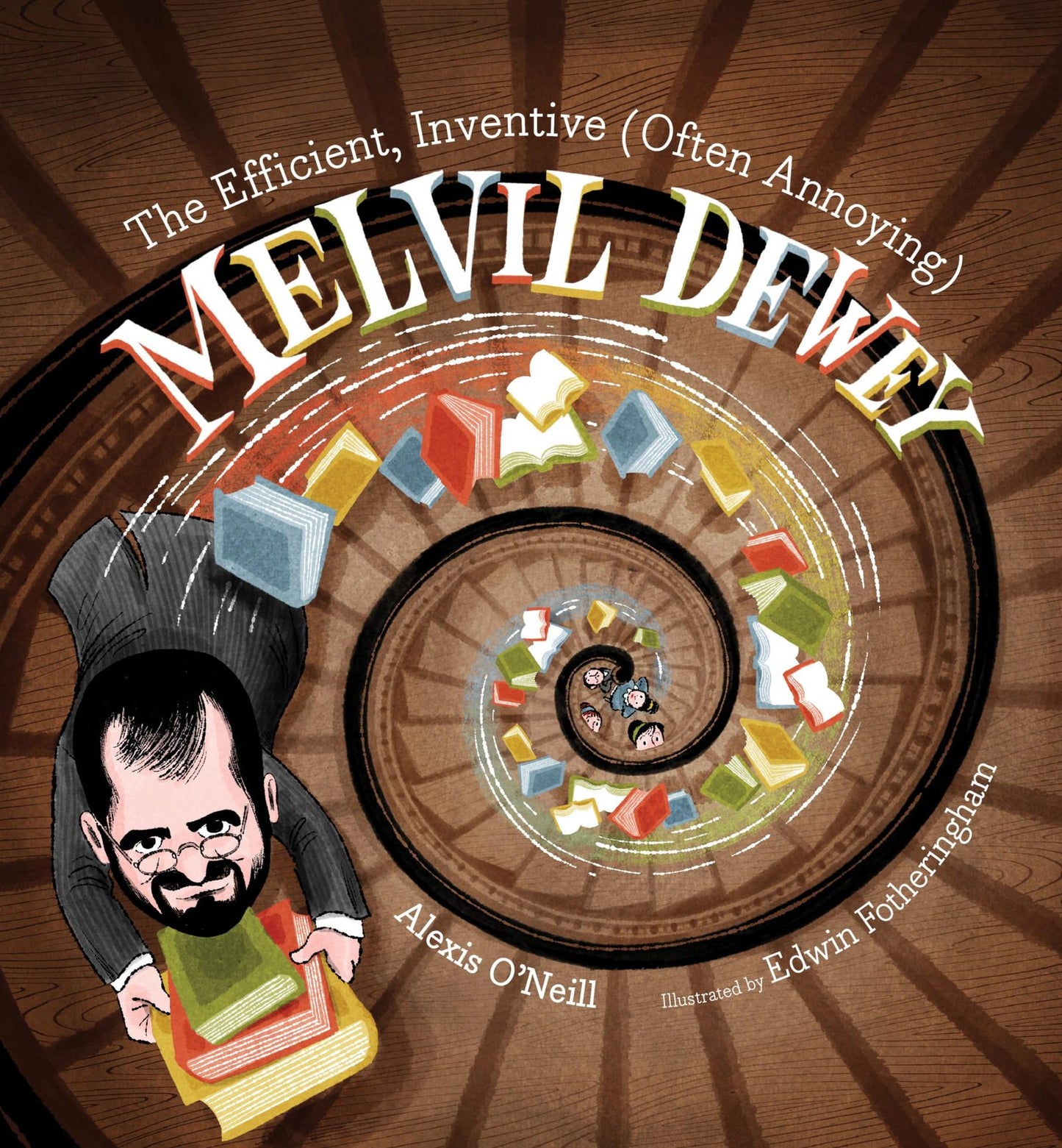 The Efficient, Inventive (Often Annoying) Melvil Dewey