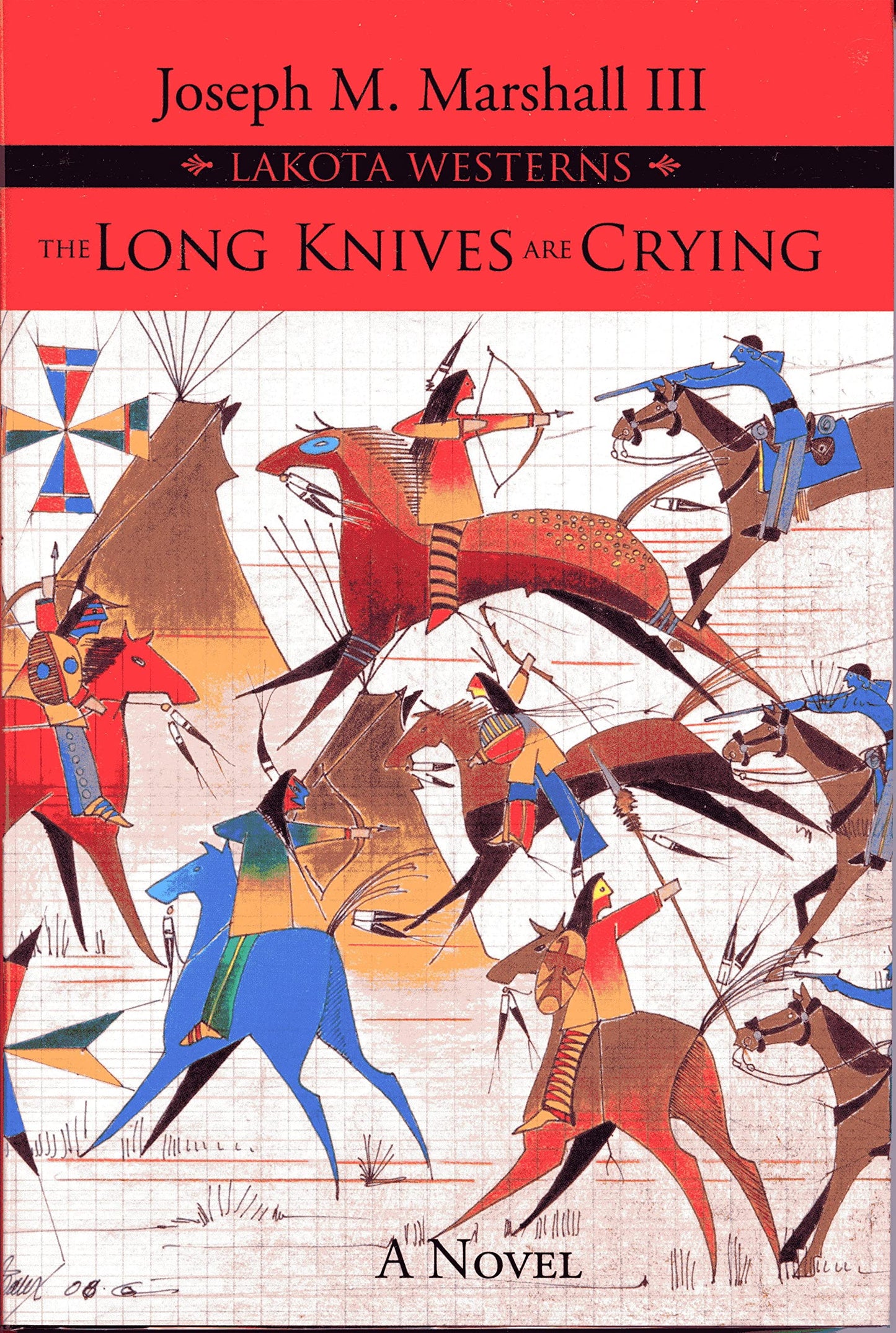 The Long Knives are Crying (Lakota Westerns)