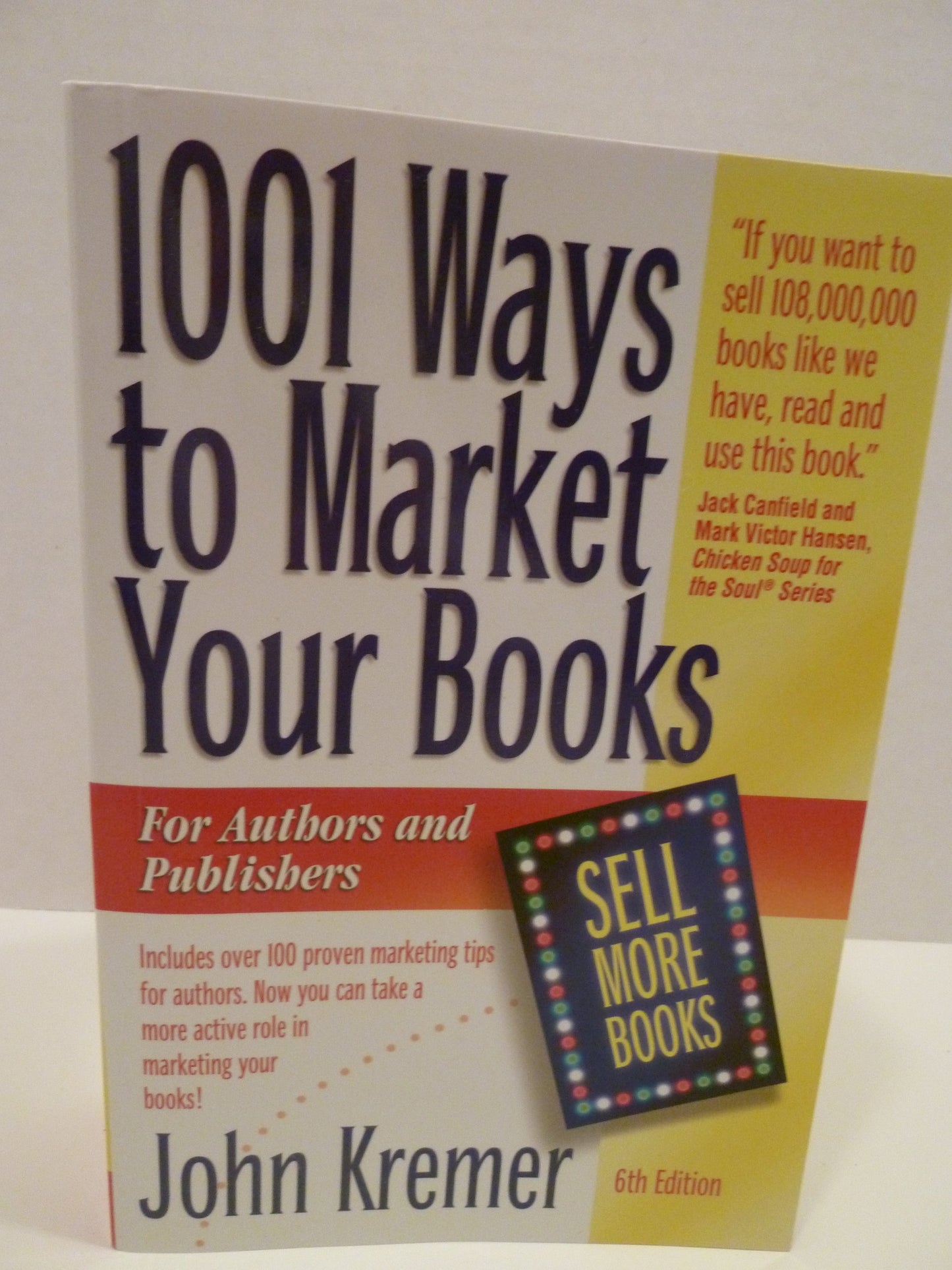 1001 Ways to Market Your Books: For Authors and Publishers,