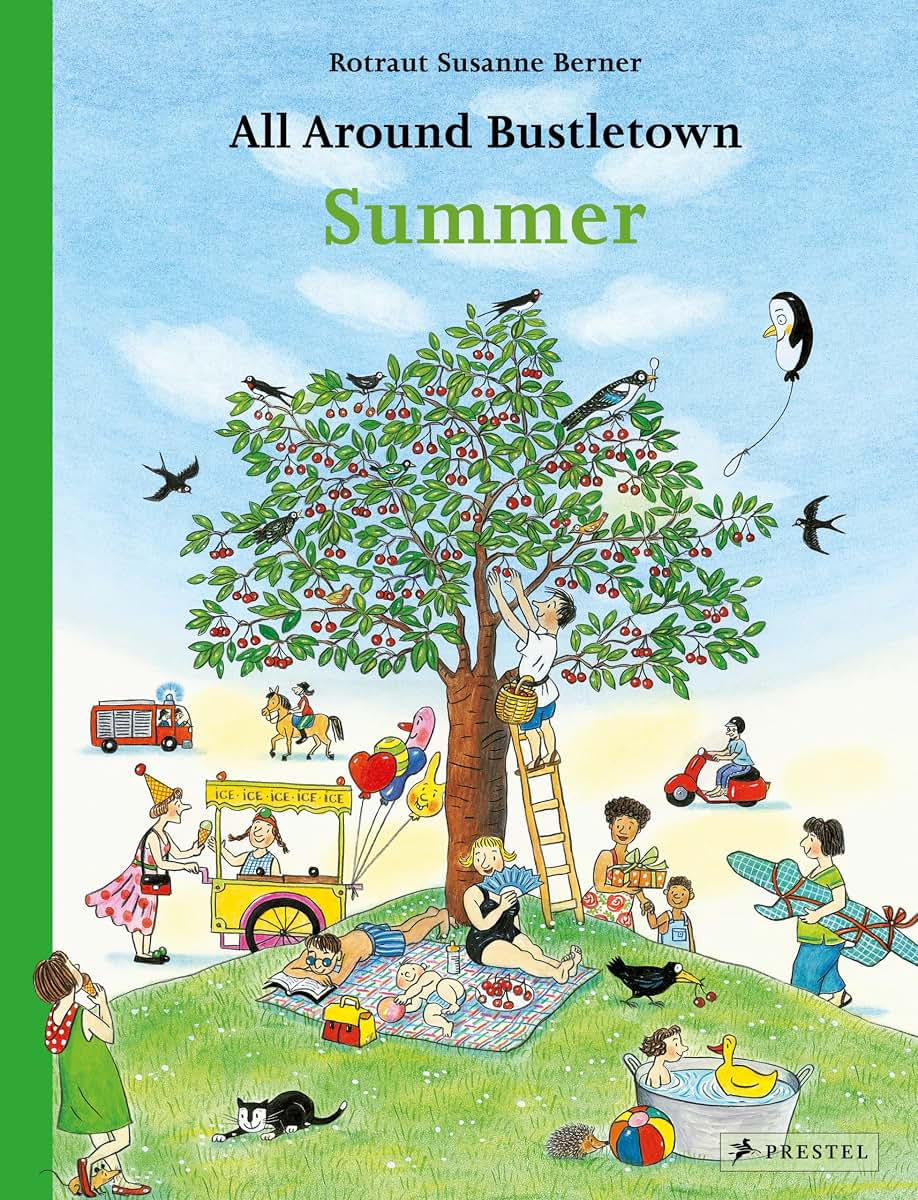 All Around Bustletown: Summer (All Around Bustletown Series)
