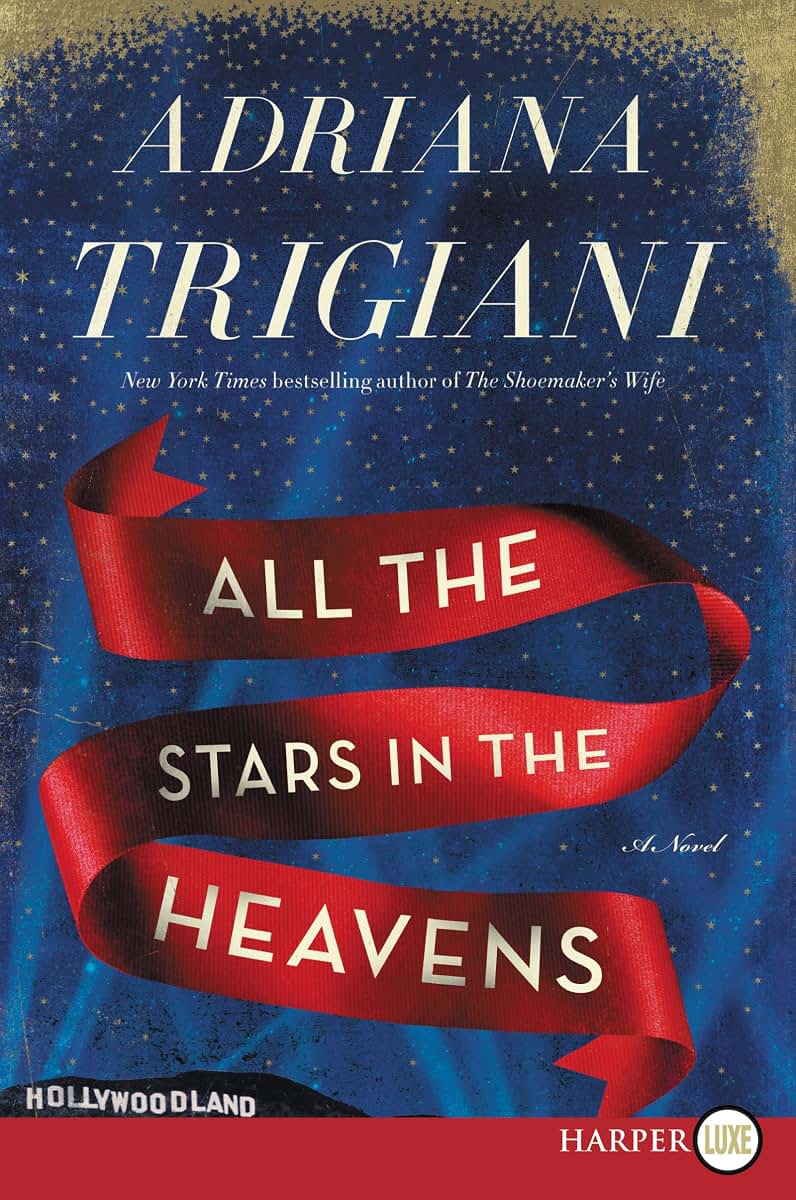All the Stars in the Heavens: A Novel