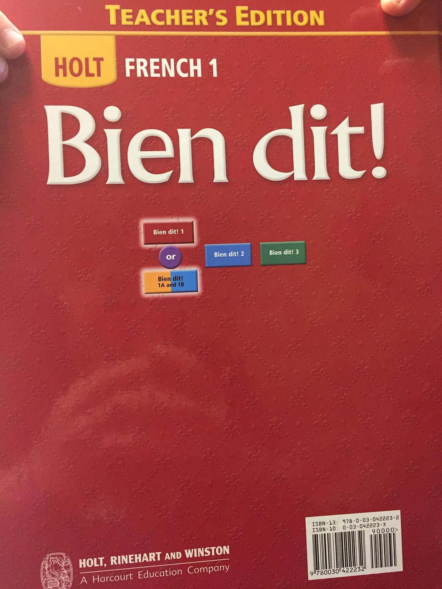 Holt French 1: Bien dit! Teacher's Edition