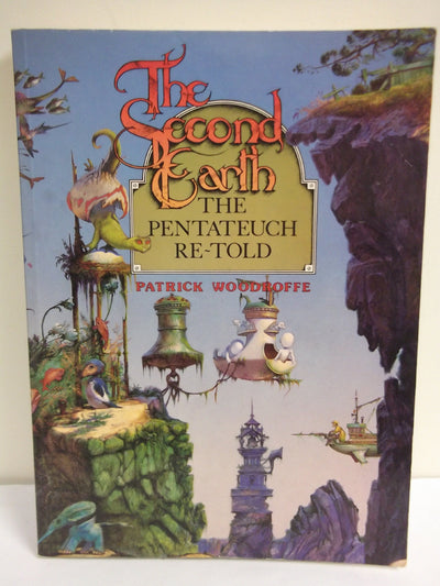 The Second Earth: The Pentateuch Re-Told