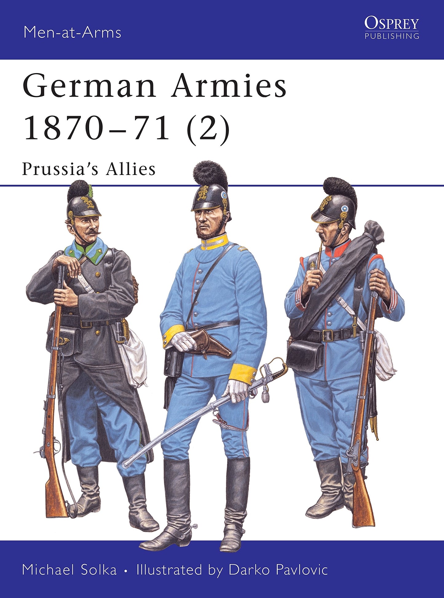 German Armies 1870-71 (2): Prussias Allies (Men-at-Arms)