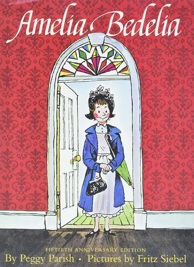 Amelia Bedelia: The Beloved Classic Story About a Literal-Minded Housekeeper and Hilarious Language Humor