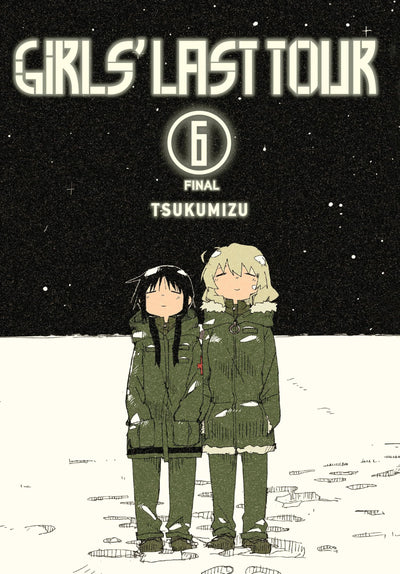 Girls' Last Tour, Vol. 6 (Volume 6) (Girls' Last Tour, 6) by