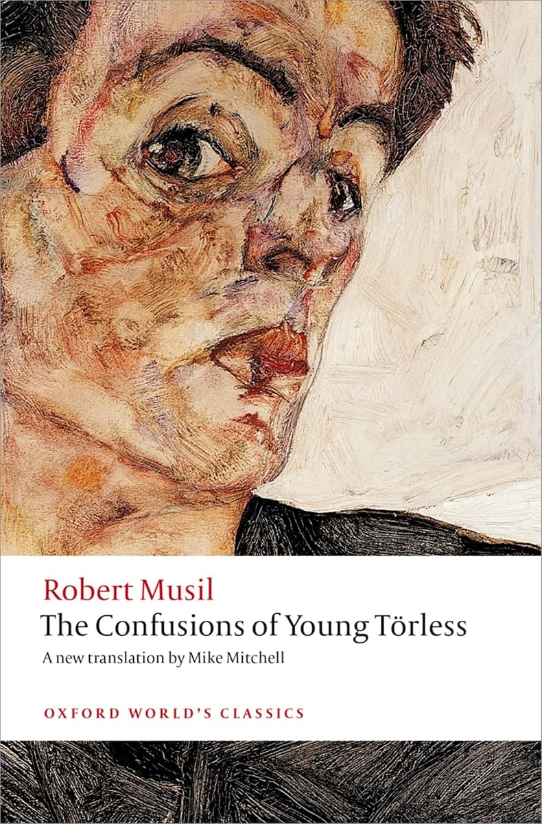 The Confusions of Young Trless (Oxford Worlds Classics)