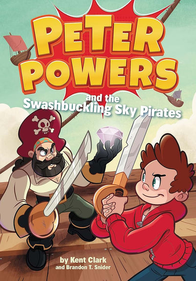 Peter Powers and the Swashbuckling Sky Pirates! (Peter Powers, 6)