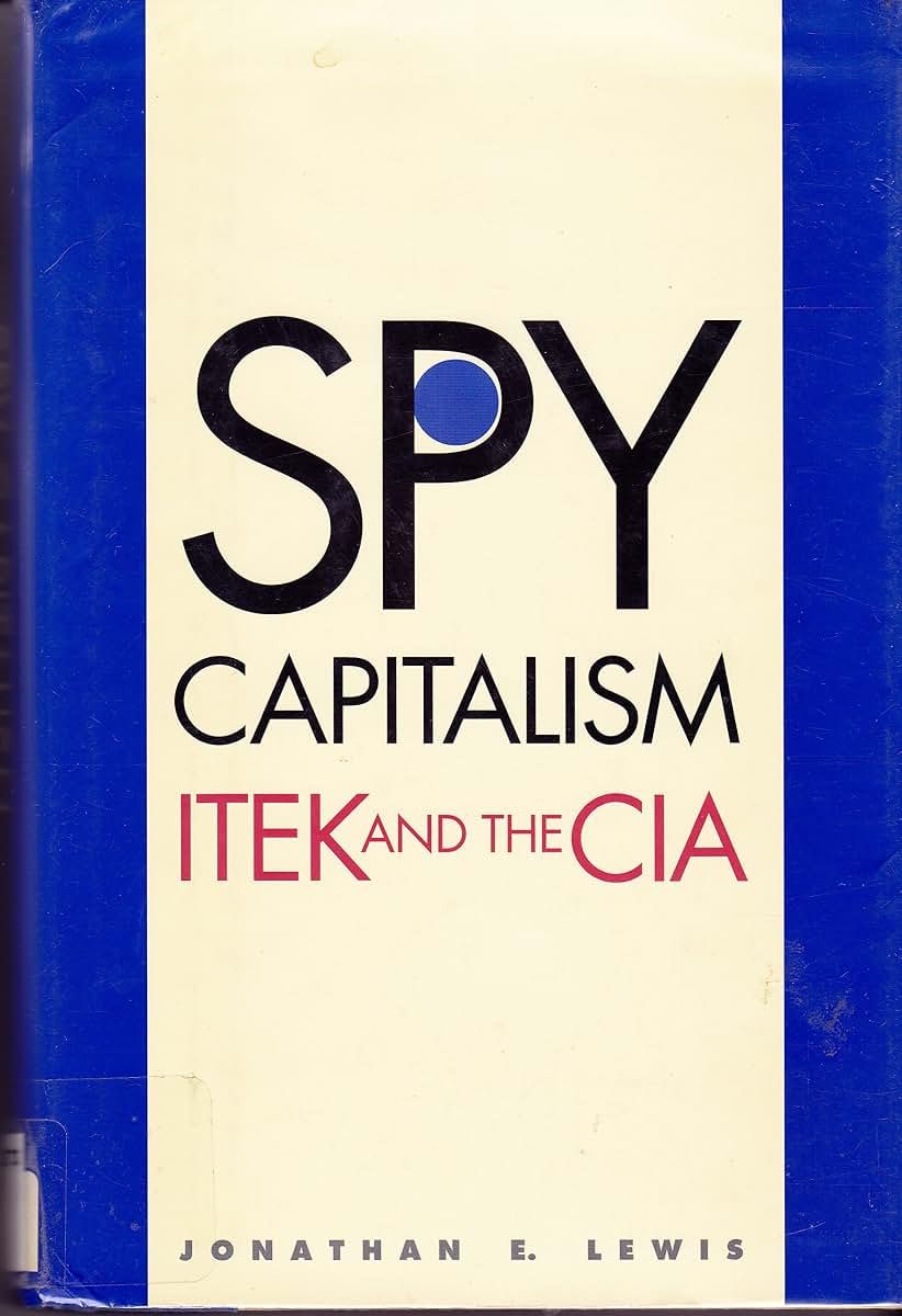 Spy Capitalism: ITEK and the CIA