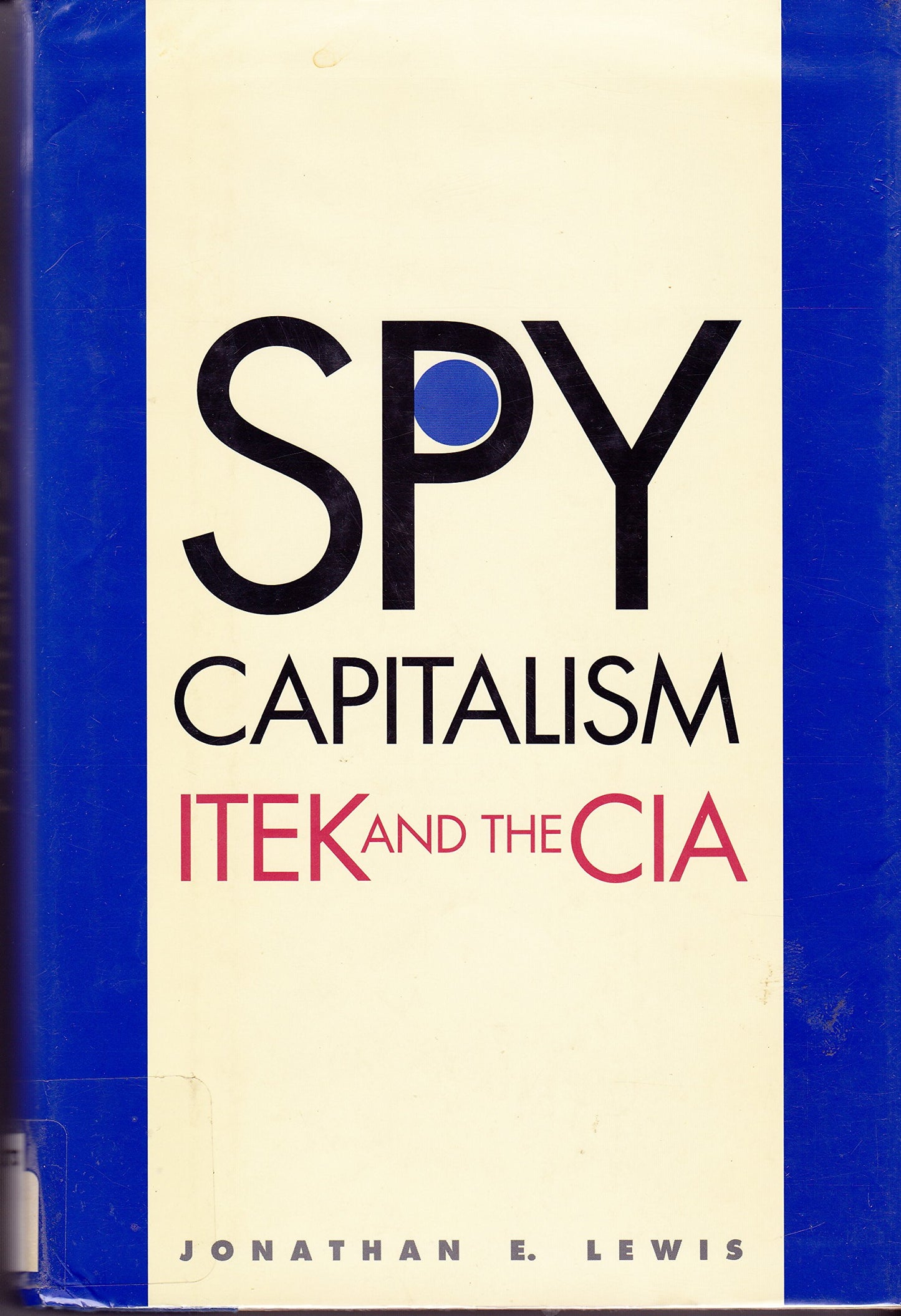 Spy Capitalism: ITEK and the CIA