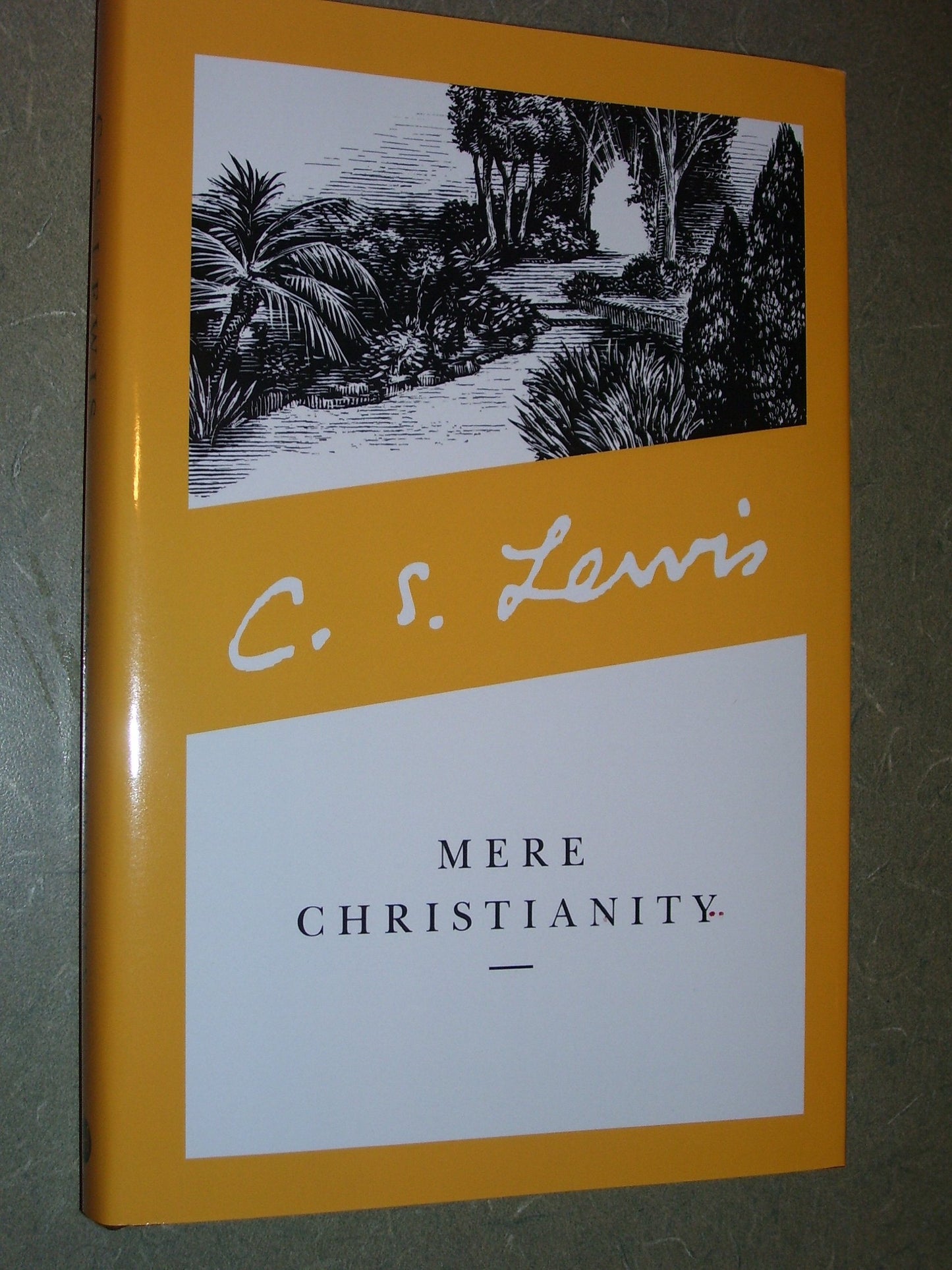 Mere Christianity by C. S. Lewis by C S Lewis