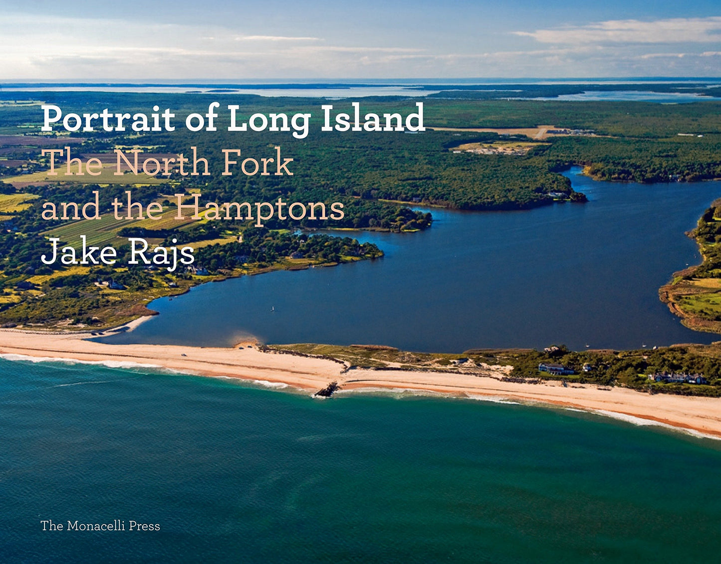 Portrait of Long Island: The North Fork and the Hamptons