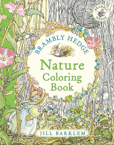 Brambly Hedge: Nature Coloring Book: A beautifully seasonal colouring book for children and adults alike packed with classic illustrations for all