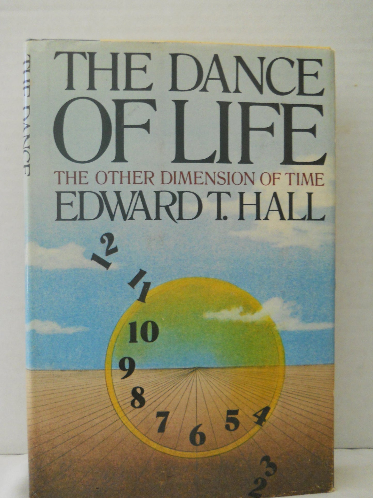 Dance of Life: The Other Dimension of Time by Hall, Edward T