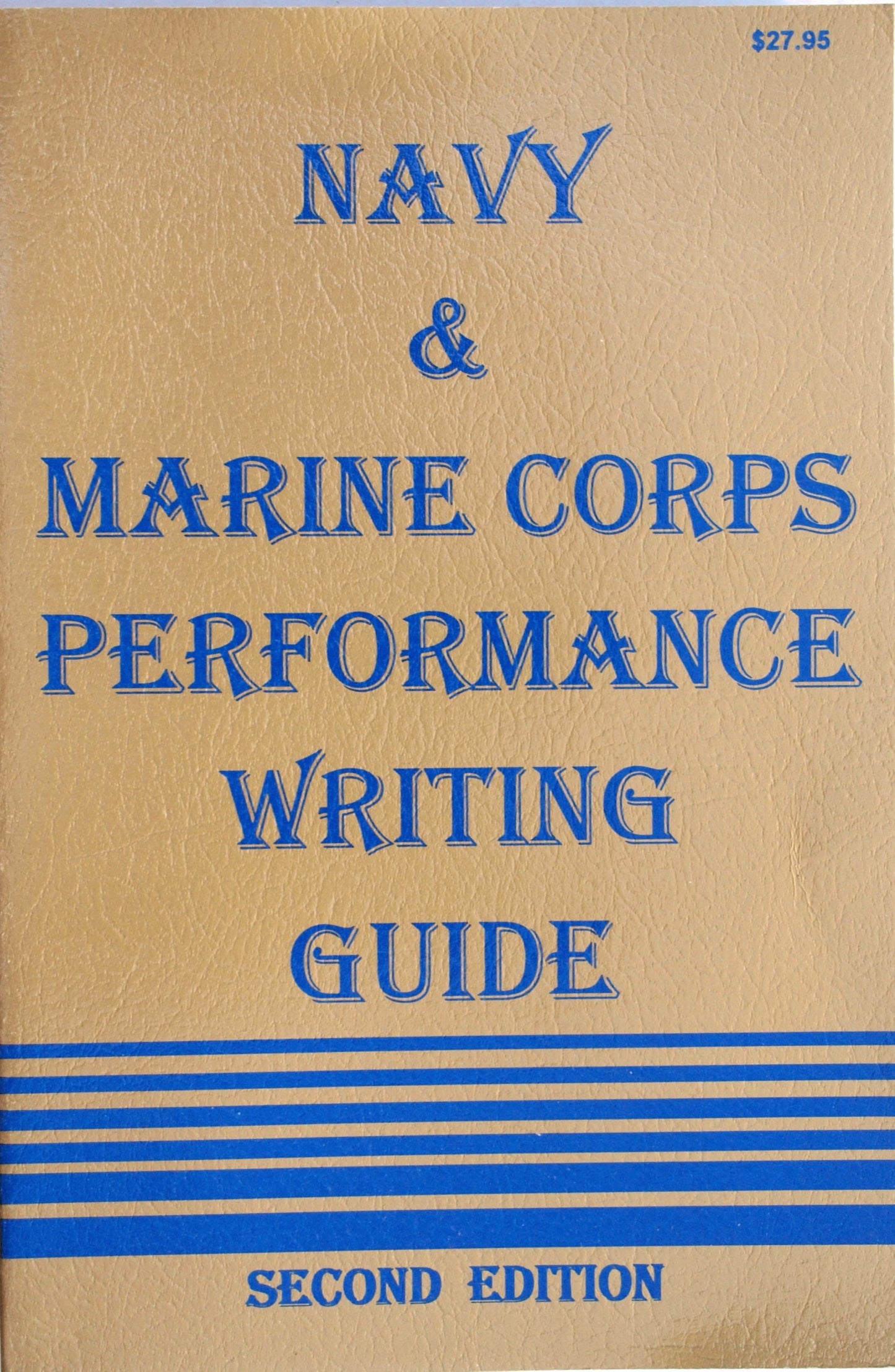 Navy and Marine Corps Performance Writing Guide by Drewry, D