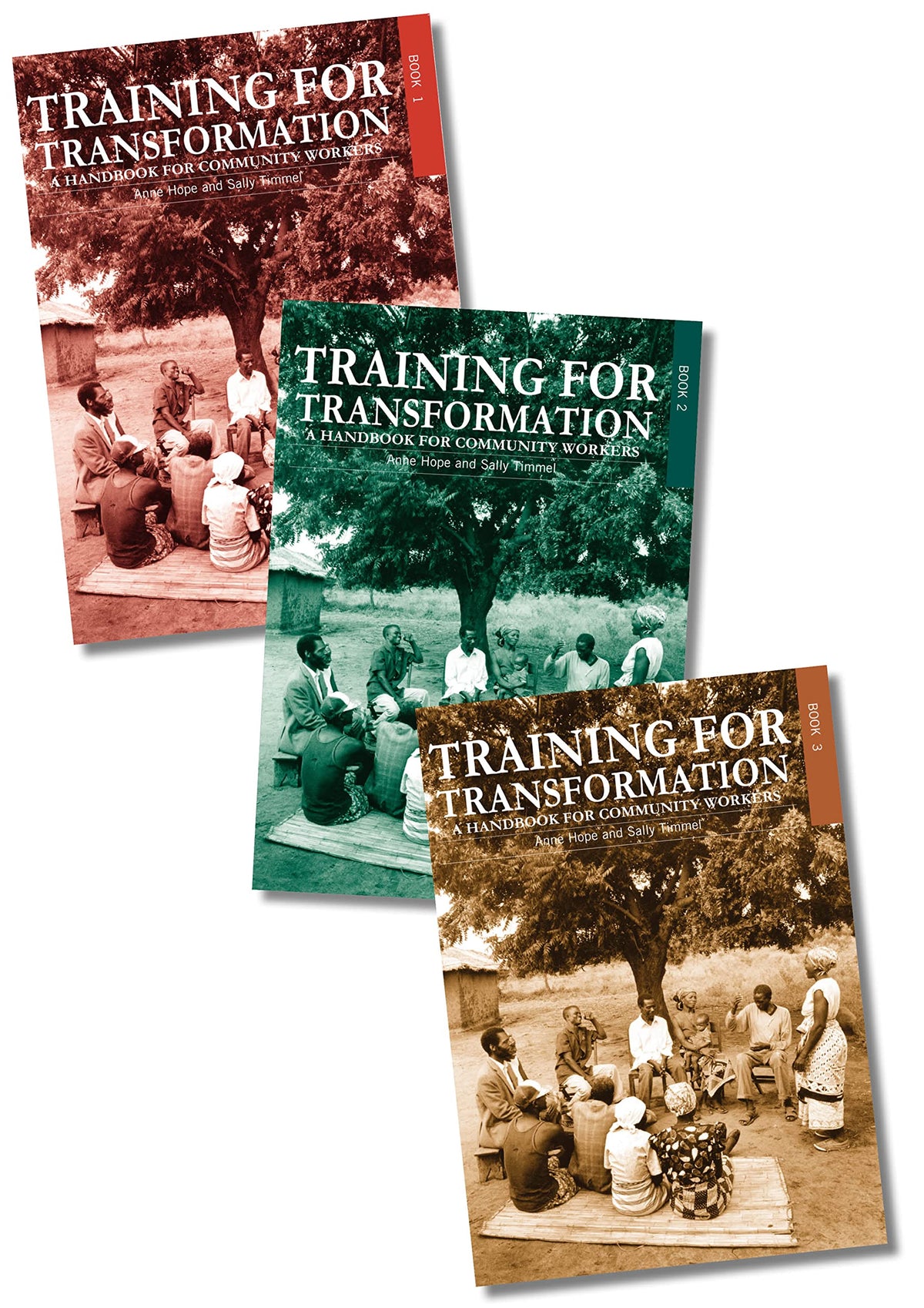 Training For Transformation (Handbook for Community Workers Series)
