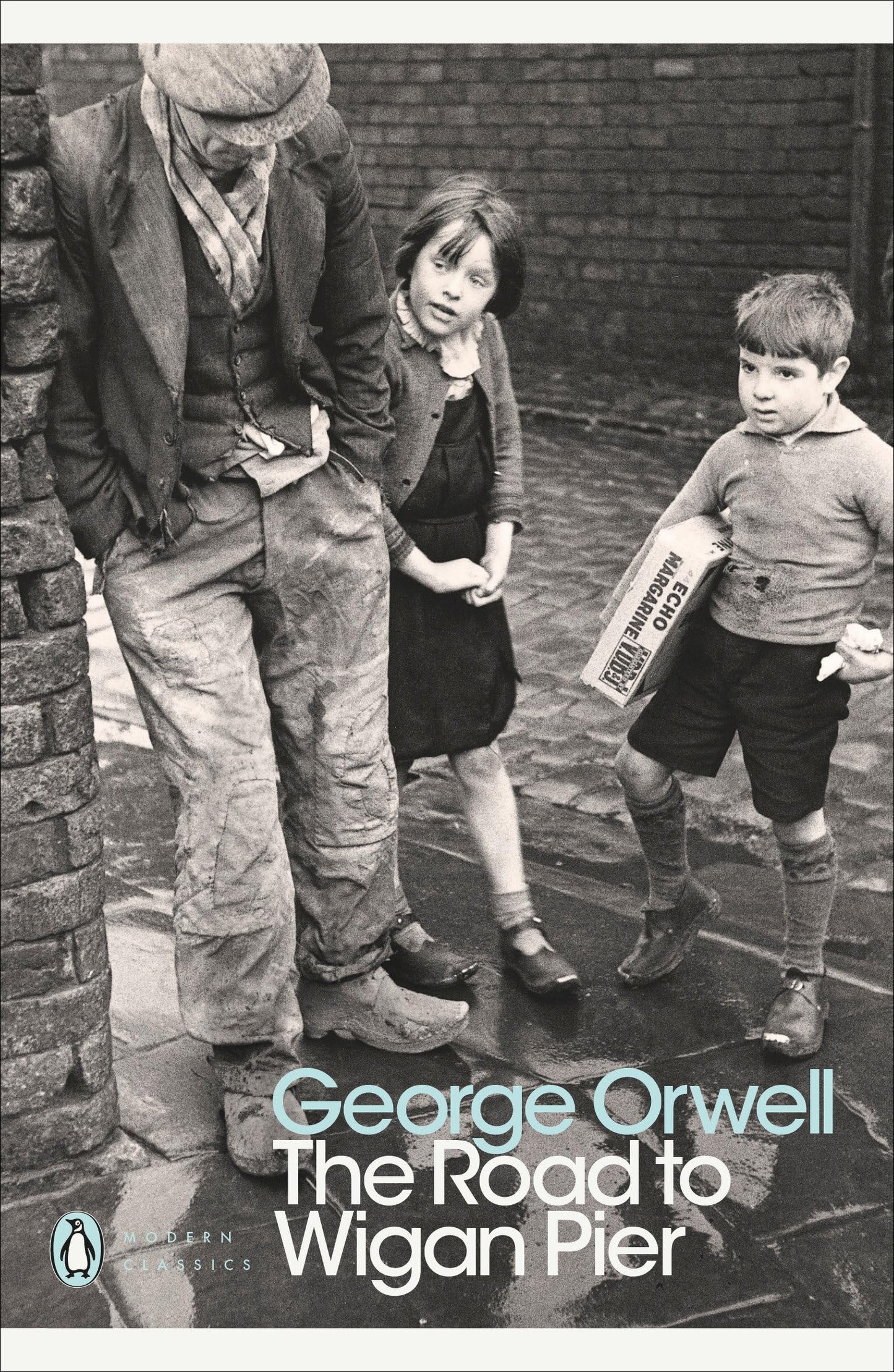 Modern Classics Road To Wigan Pier (Penguin Modern Classics)