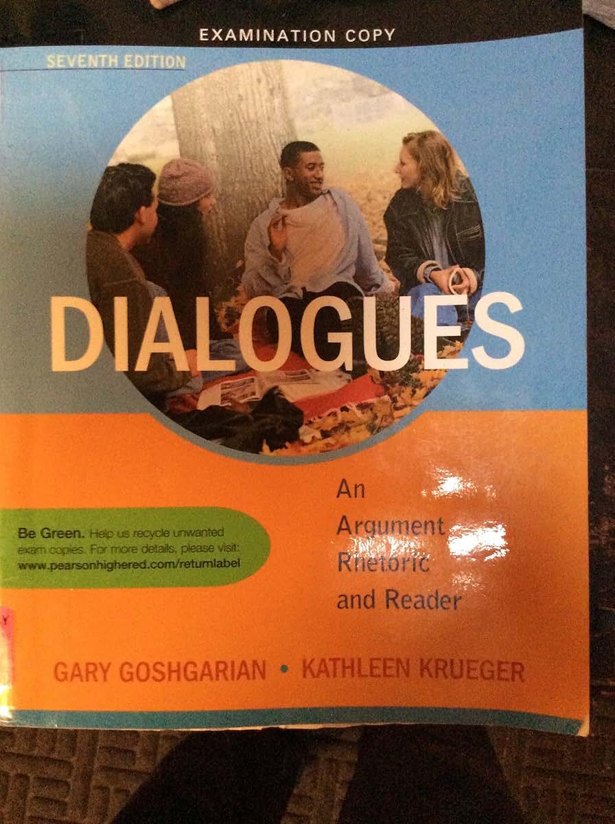 Dialogues: An Argument Rhetoric and Reader (7th Edition)