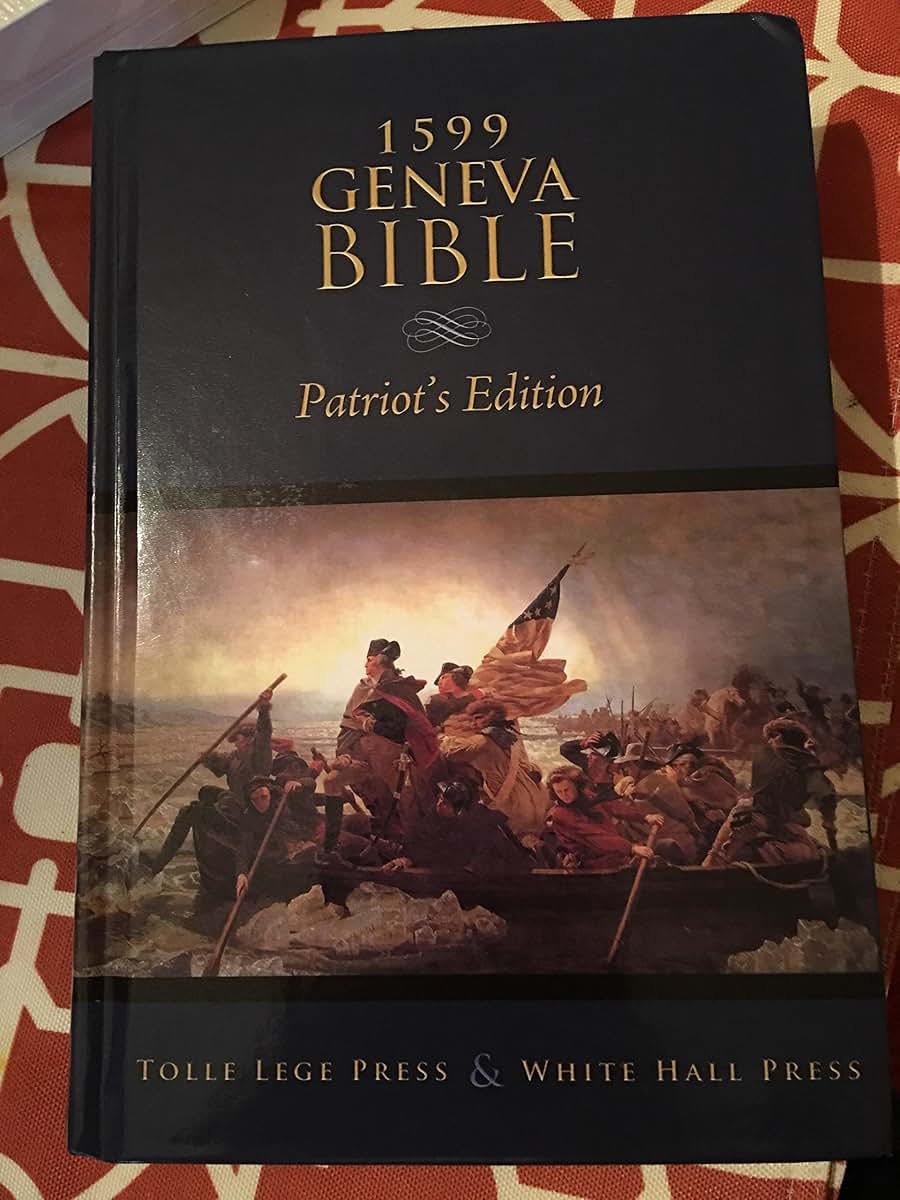 1599 Geneva Bible: Patriot's Edition by Reformers