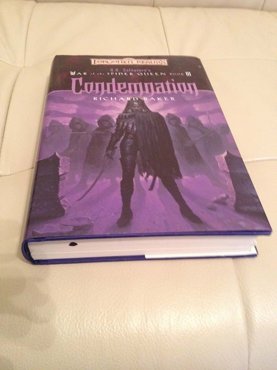 Condemnation (Forgotten Realms: R.A. Salvatore's War of the Spider Queen, Book 3)