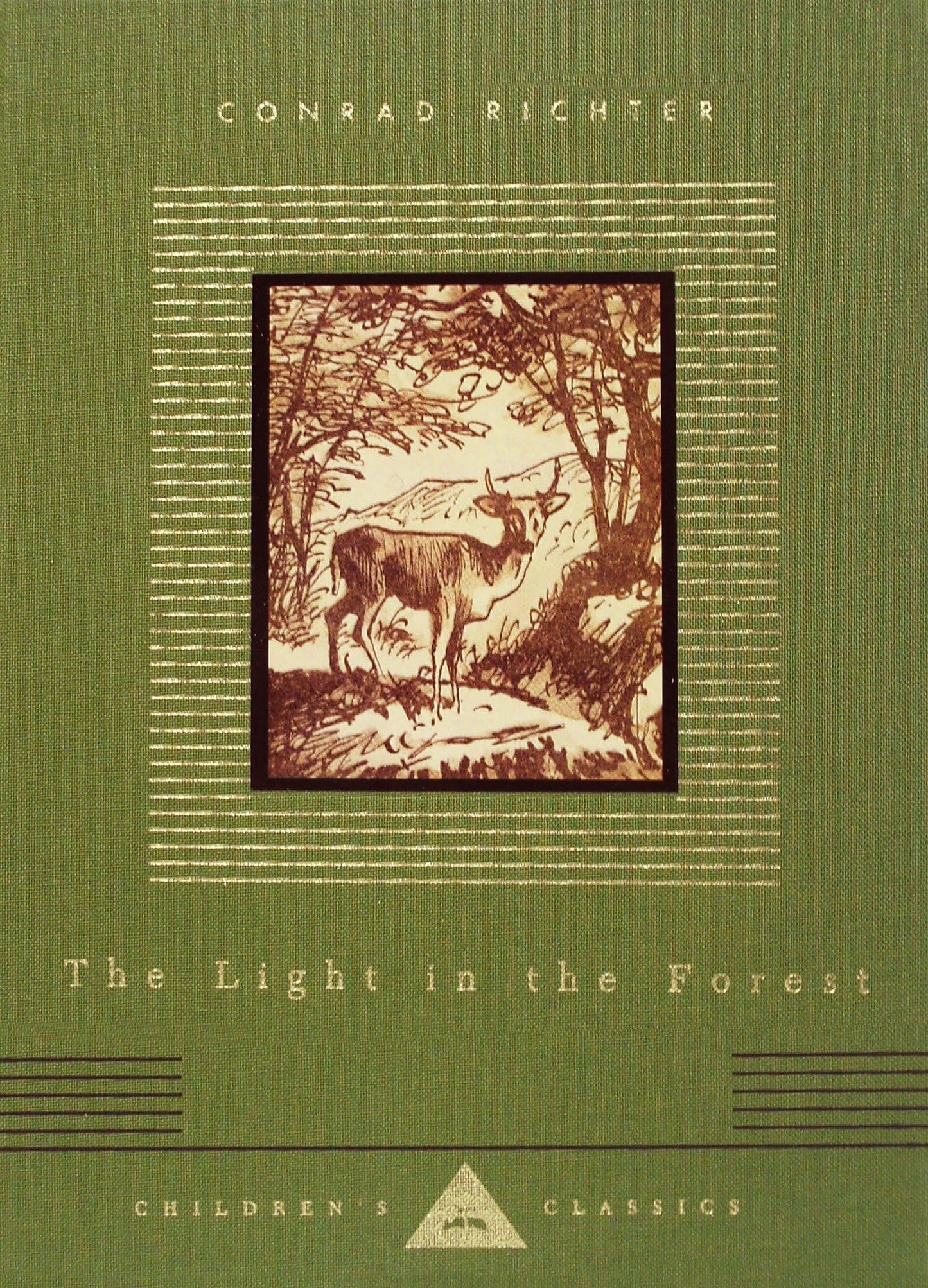 The Light in the Forest: Illustrated by Warren Chappell (Everyman's Library Children's Classics Series)
