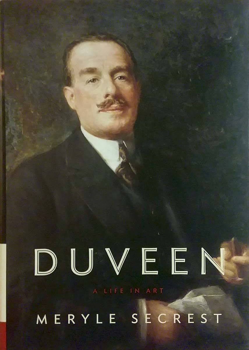 Duveen: A Life in Art by Secrest, Meryle