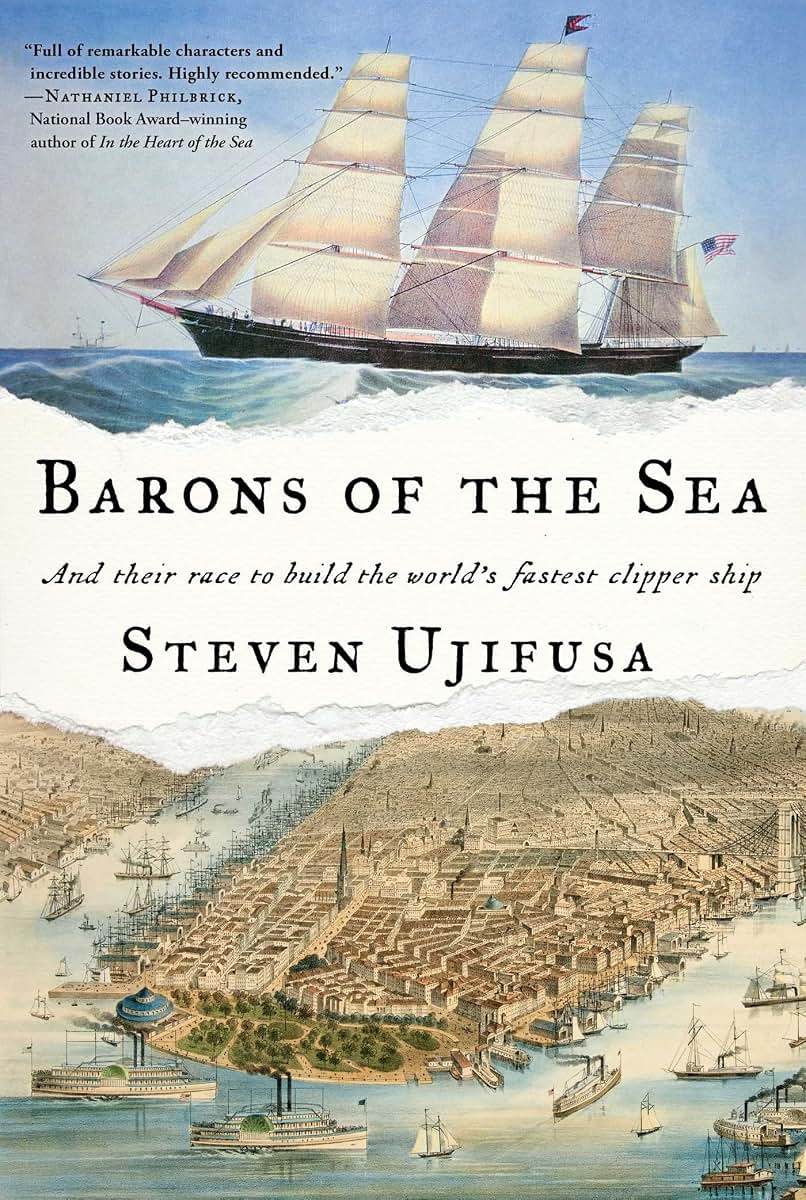 Barons of the Sea: And Their Race to Build the World's Fastest Clipper Ship