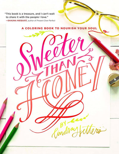 Sweeter Than Honey: A Coloring Book to Nourish Your Soul