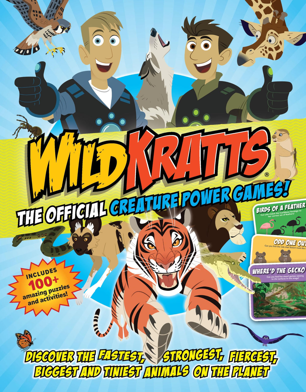 Wild Kratts: The OFFICIAL Creature Power Games!: Discover the fastest, strongest, fiercest, biggest and tiniest animals on the planet